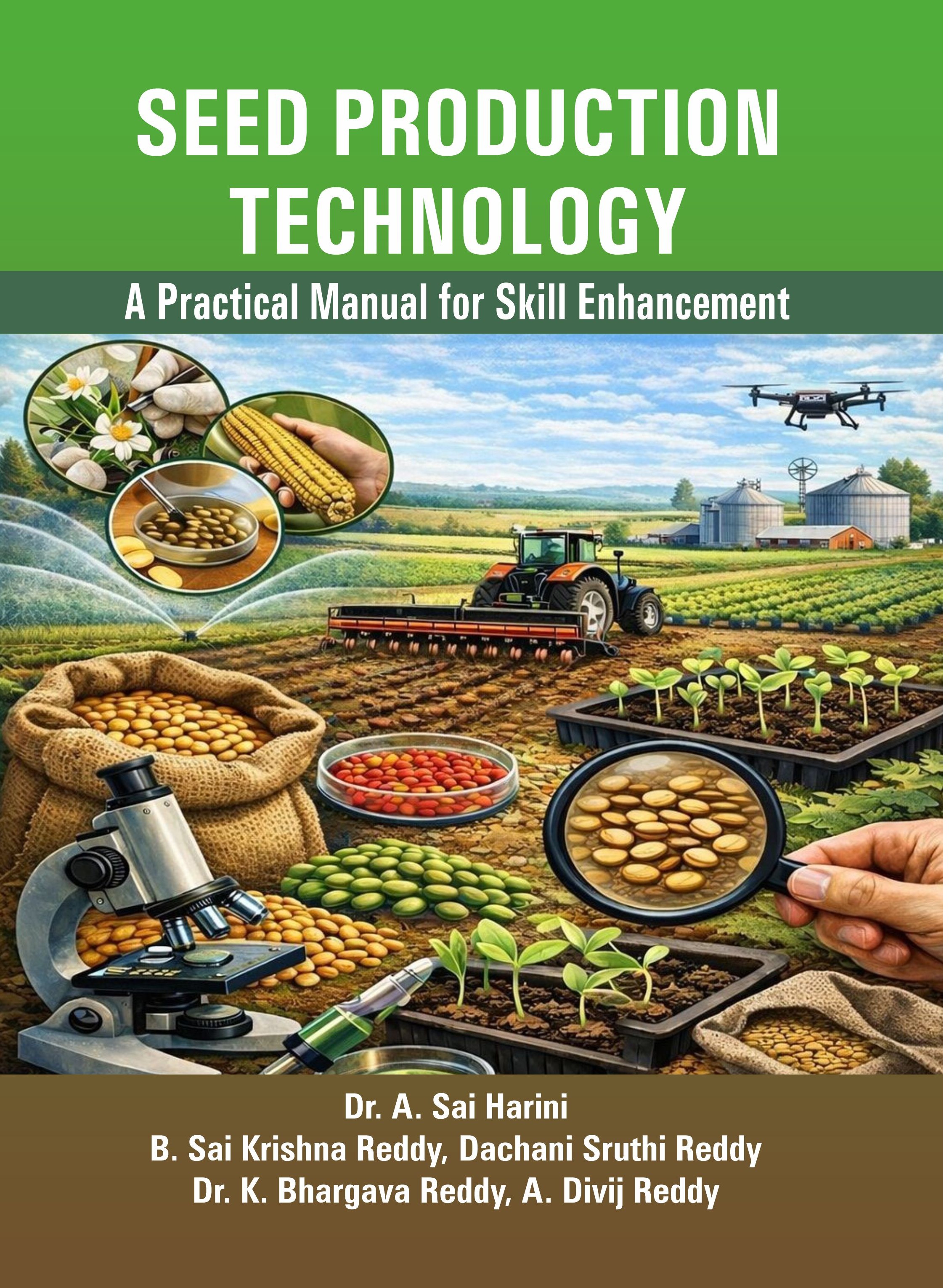 Seed Production Technology: A Practical Manual For Skill Enhancement