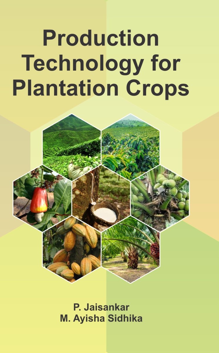 Production Technology For Plantation Crops