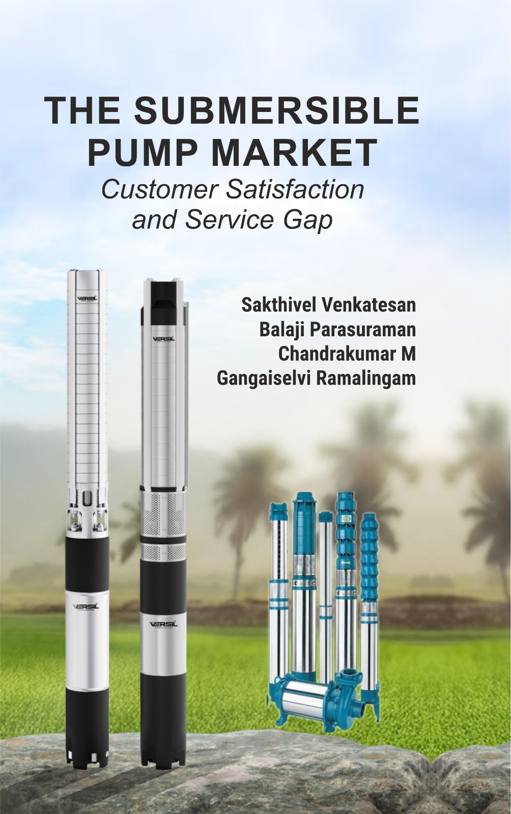 The Submersible Pump Market: Customer Satisfaction And Service Gap