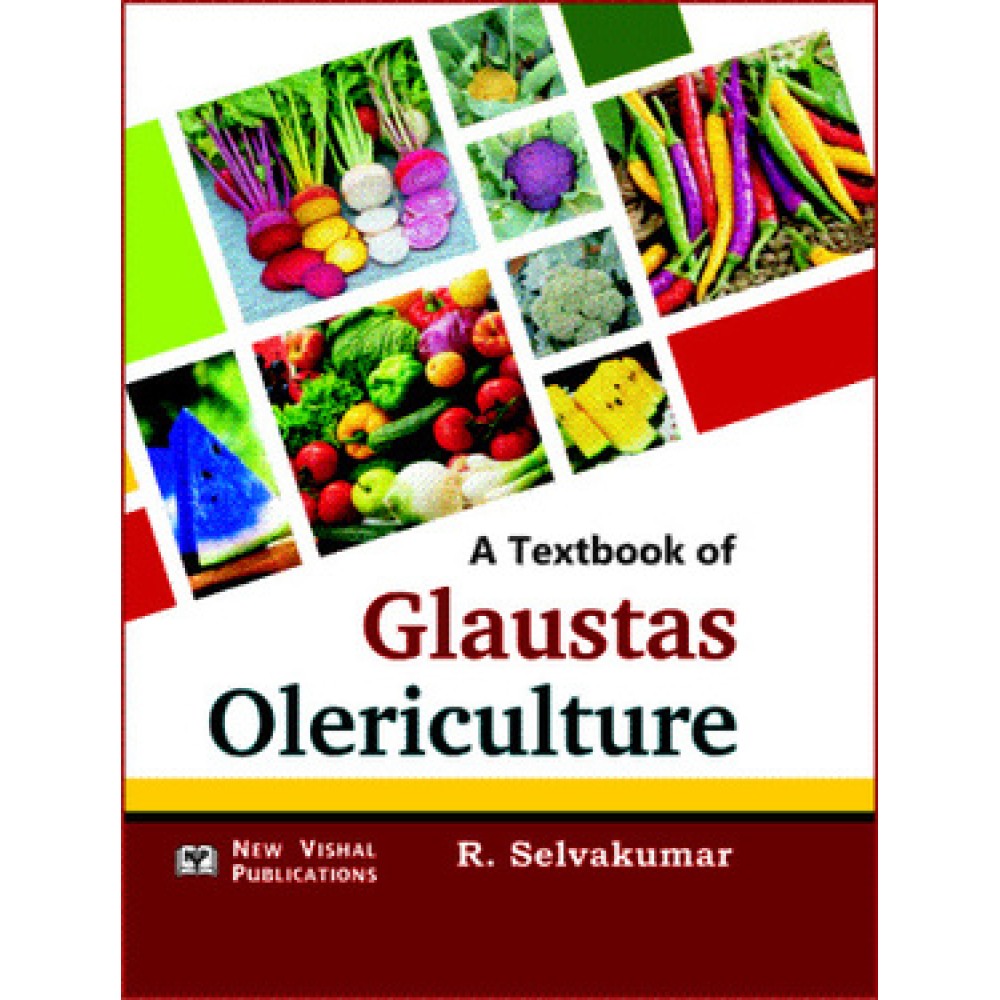 A Textbook of Glaustas Olericulture