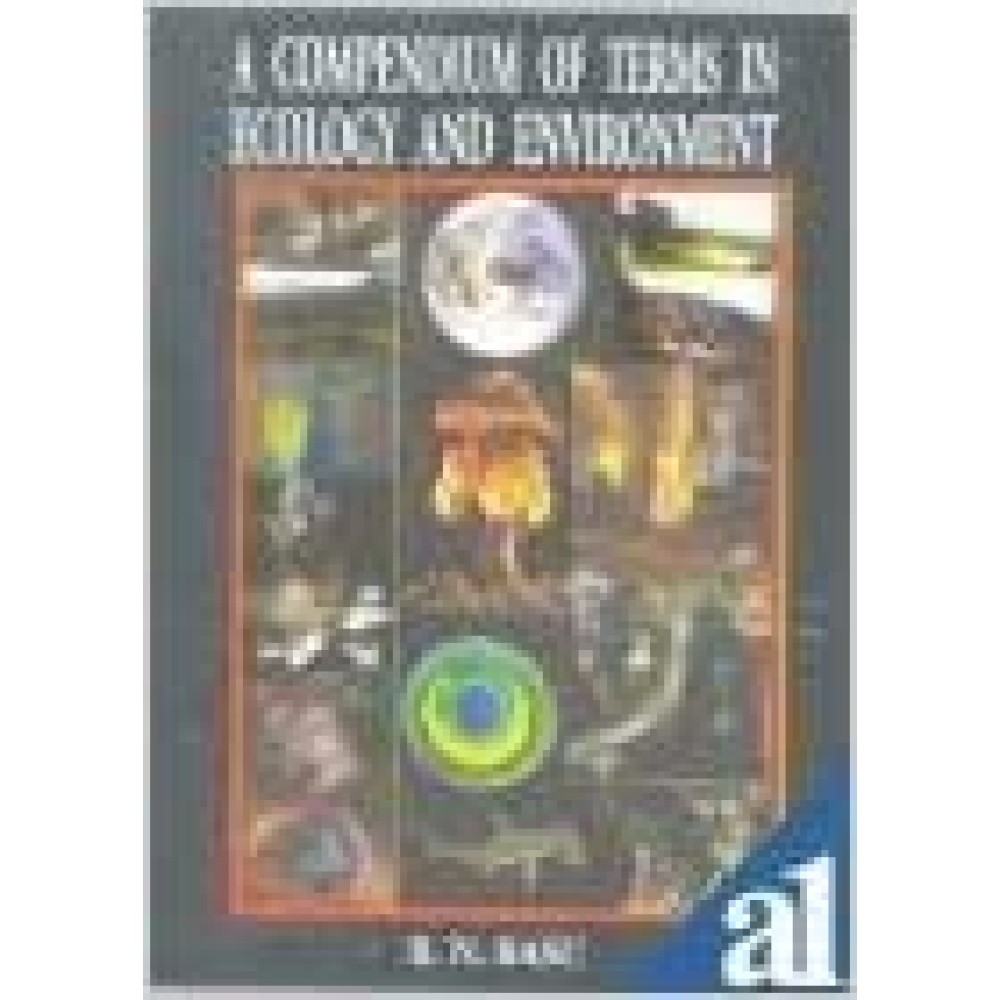 A COMPENDIUM OF TERMS IN ECOLOGY AND ENVIRONMENT