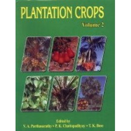 PLANTATION CROPS Volume - II