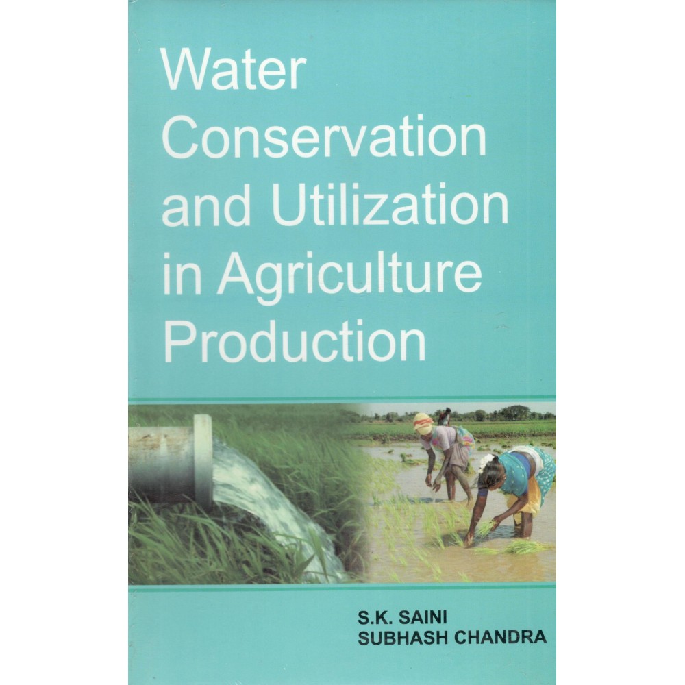 Water Conservation And Utilization In Agriculture Production