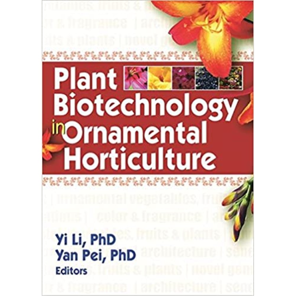 Plant Biotechnology in Ornamental Horticulture