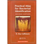 Practical Atlas for Bacterial Identification 2nd Edn