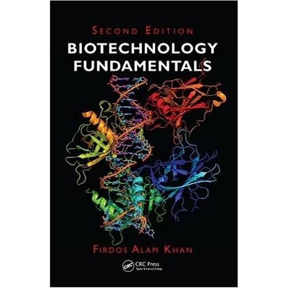 Biotechnology Fundamentals, Ed.2