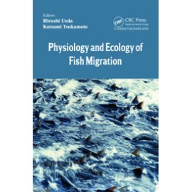 Physiology and Ecology of Fish Migration