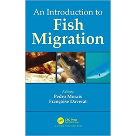 AN INTRODUCTION TO FISH MIGRATION (HB)