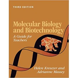 Molecular Biology and Biotechnology: A Guide for Teachers 3rd edn with CD (PB)