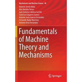 FUNDAMENTALS OF MACHINE THEORY AND MECHANISMS (HB)