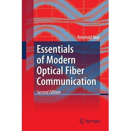 ESSENTIALS OF MODERN OPTICAL FIBER COMMUNICATION (HB)