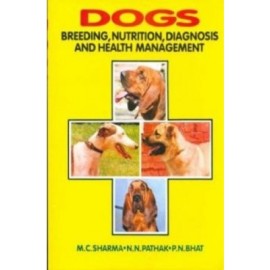 Dogs: Breeding, Nutrition, Diagnosis, Health Management (HB)