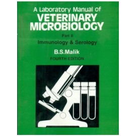 Lab. Manual of Veterinary Microbiology (In 4 Parts) Part II : Immunology and Serology, 4e