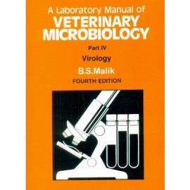 Lab. Manual of Veterinary Microbiology (In 4 Parts) Part IV : Virology