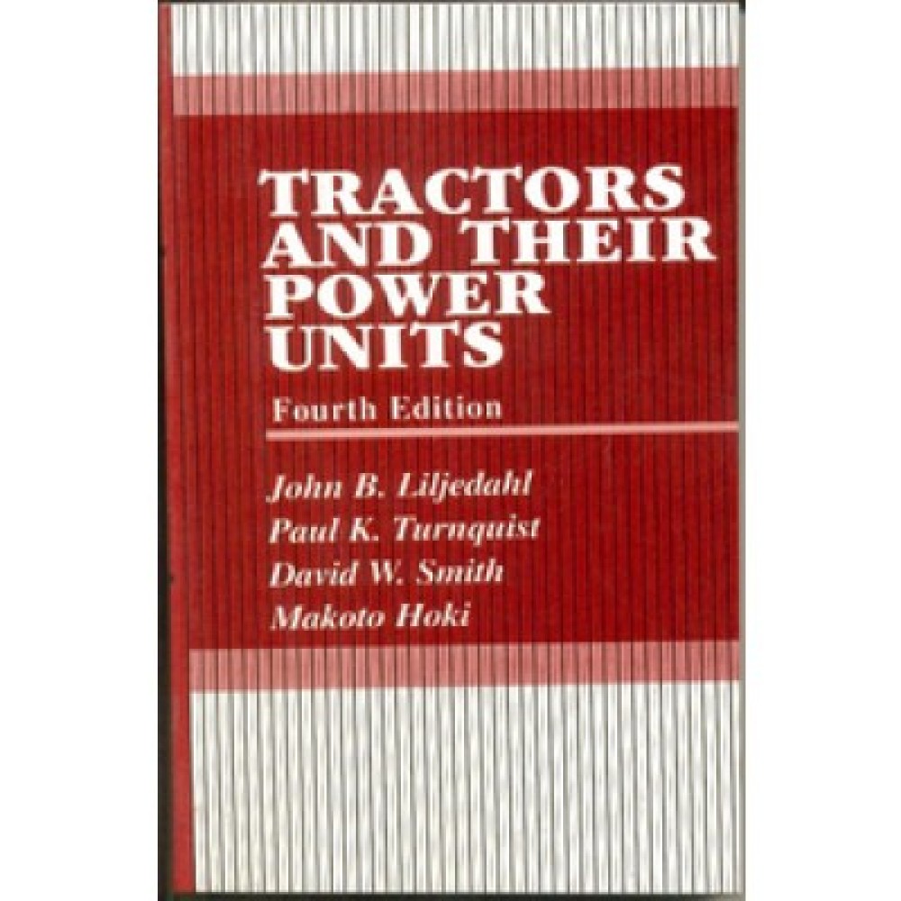 Tractors and Their Power Units, 4e (PB)