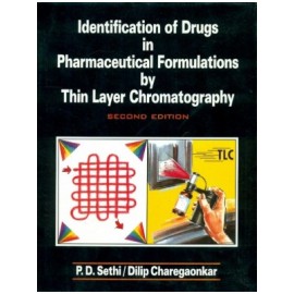 Identification of Drugs in Pharmaceutical Formulations by Thin Layer Chromatography, 2e