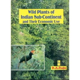 Wild Plants of Indian Sub-Continent, Their Economic Use