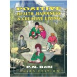 Positive Health, Happiness & Creative Living, 3e