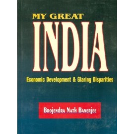 My Great India, Economic Development & Glaring Disparities