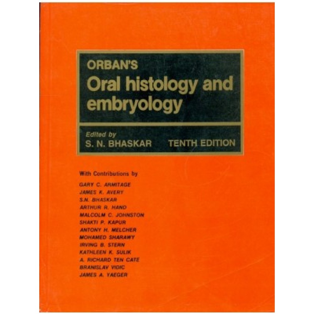 Orban's Oral Histology & Embryology, 10e