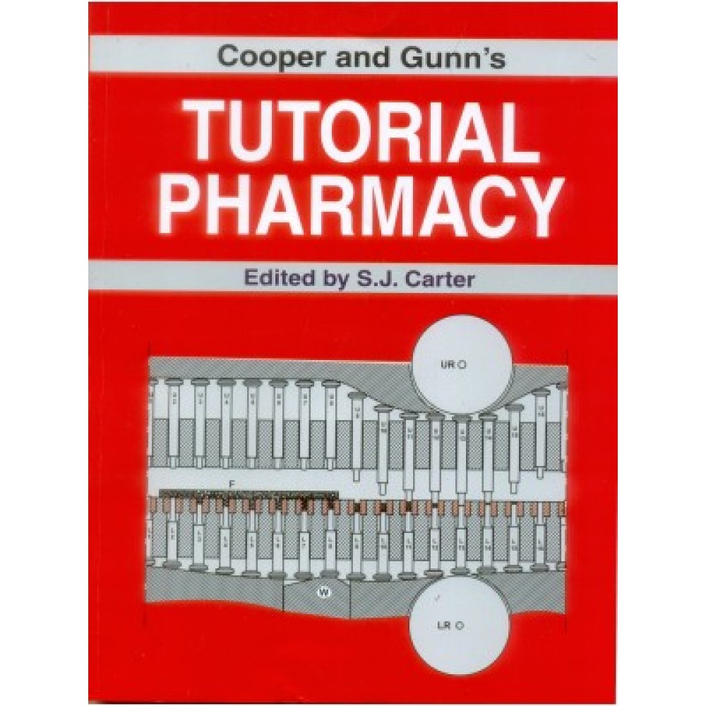 Cooper & Gunn's Tutorial Pharmacy, 6e