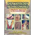 Dermatology Rediscovered: A Wholistic Approach to Dermato-Therapy