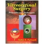 Vitreoretinal Surgery: Prin. & Techniques