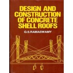 Design and Construction of  Concrete Shell Roofs