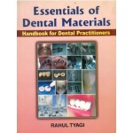 Essentials of Dental Materials (Handbook for Dental Practitioners)