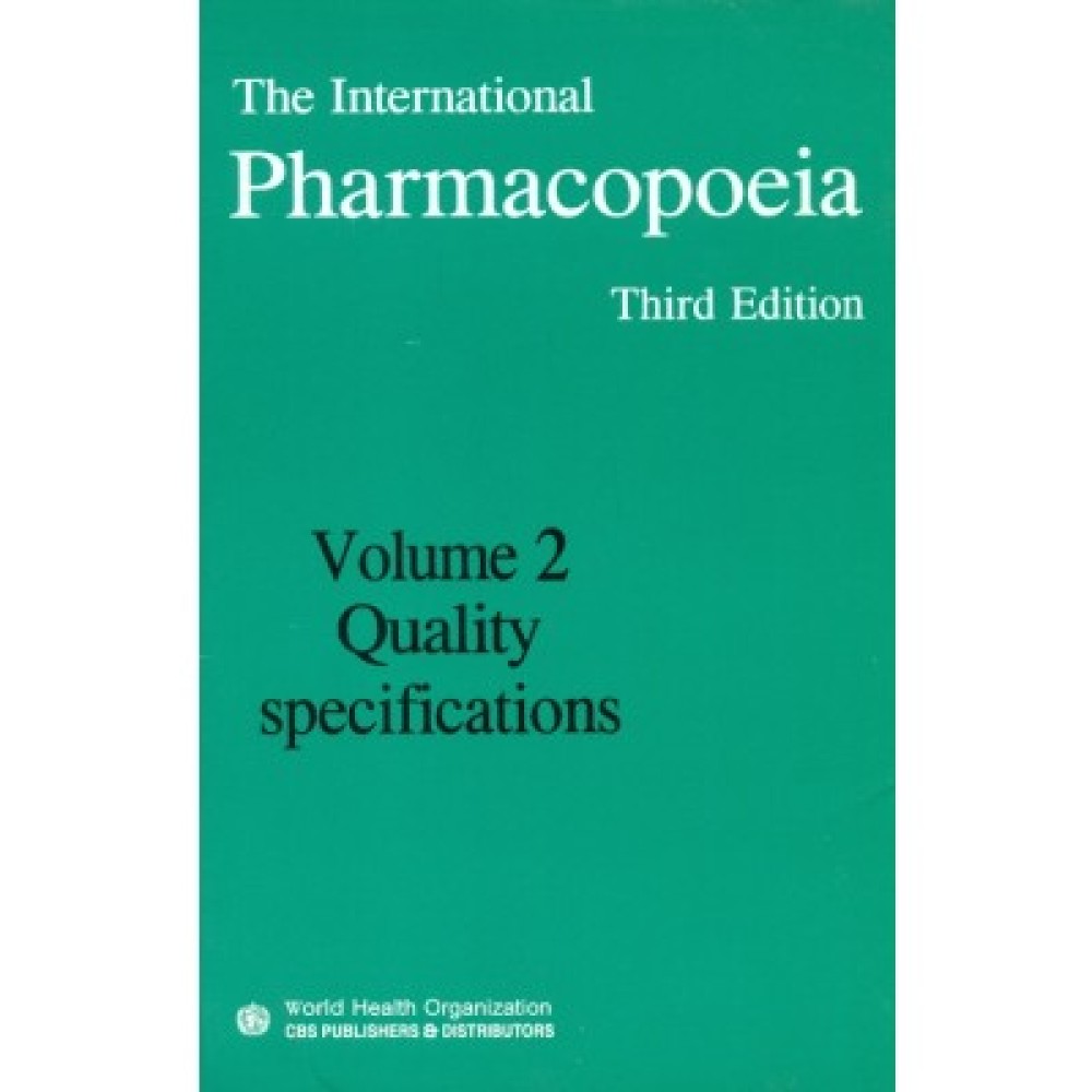 International Pharmacopeia, 3e Vol. II