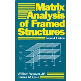 Matrix Analysis of Framed Structures, 2e