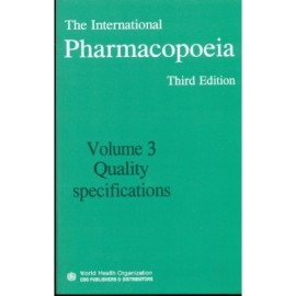 International Pharmacopeia, 3e Vol. III