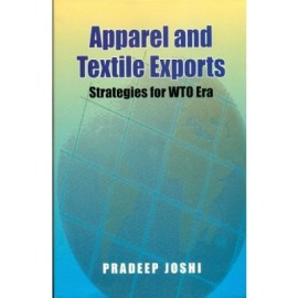 Apparel and Textile Exports:Strategies for WTO Era (HB)