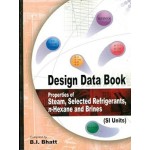 Design Data Book: Properties of Steam, Selected Refrigerants, n-Hexane and Brines