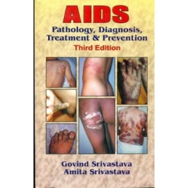 AIDS: Pathology, Diagnosis, Treatment & Prevention, 3e