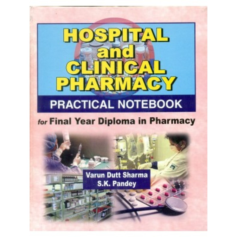 Hospital and Clinical Pharmacy: For Final Year Diploma in Pharmacy (HB)