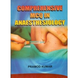 Comprehensive MCQ in Anaesthesiology (PB)
