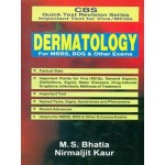 CBS Quick Text Revision Series Important Text for Viva / MCQs: Dermatology for MBBS, BDS & Other Exams (PB)