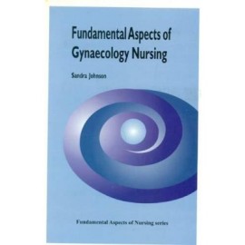 Fundamental Aspects of Gynaecology Nursing