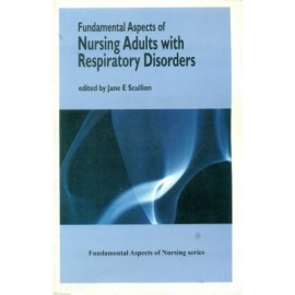 Fundamental Aspects of Nursing Adults with Respiratory Disorders