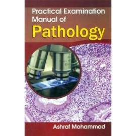 Practical Examination Manual of Pathology