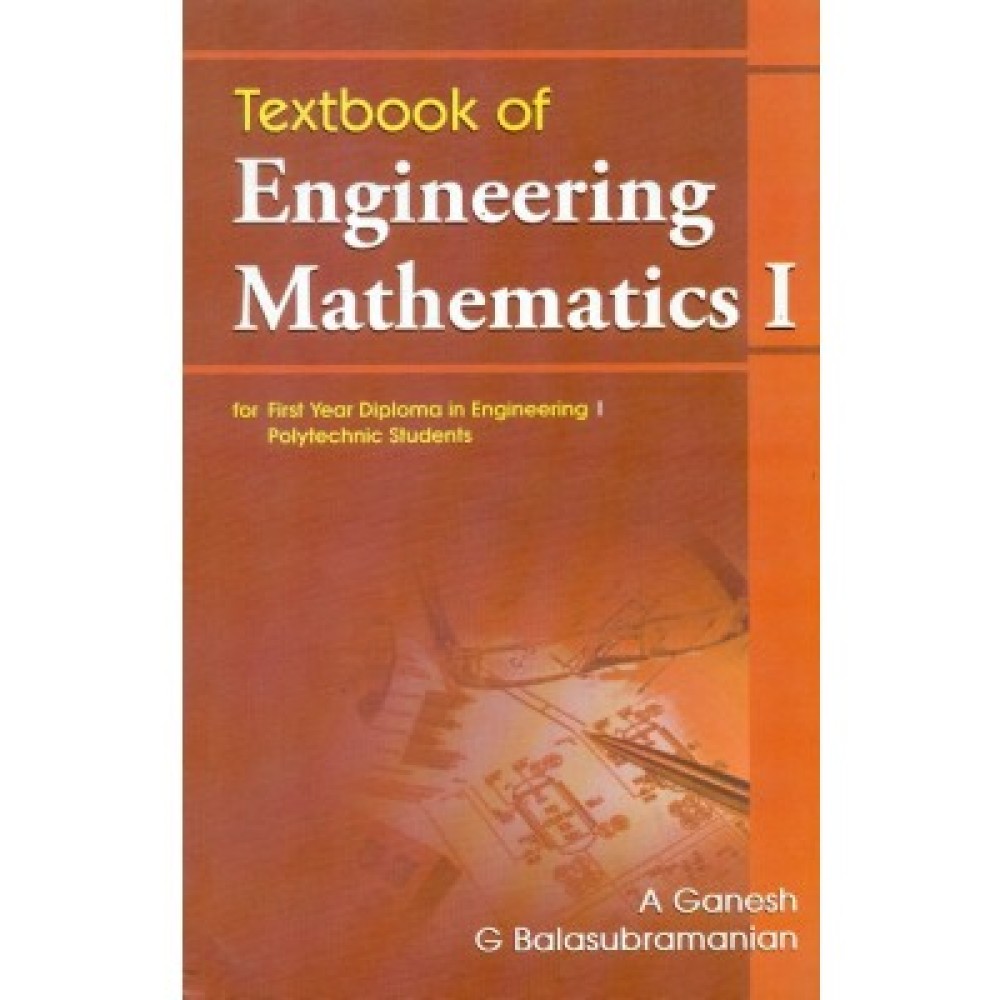 Textbook of Engineering Mathematics I: for First Year Diploma in Engineering/Polytechnic Students