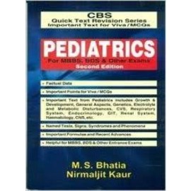 CBS Quick Text Revision Series Important Text for Viva / MCQs: Pediatrics for MBBS, BDS & Other Exams, 2e (PB)