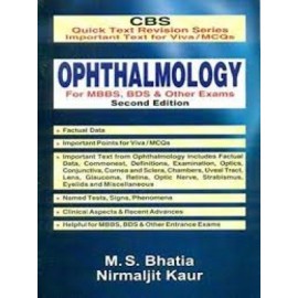 CBS Quick Text Revision Series Important Text for Viva / MCQs: Ophthalmology for MBBS, BDS & Other Exams, 2e (PB)