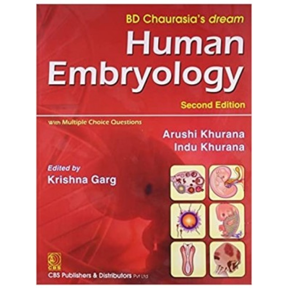 BD Chaurasia's Dream Human Embryology, 2e