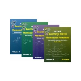 Sethi's Quantitative Analysis of Pharmaceutical Formulations: Methods With Reaction Mechanism, 4e, 4 Vols. Set (HB)