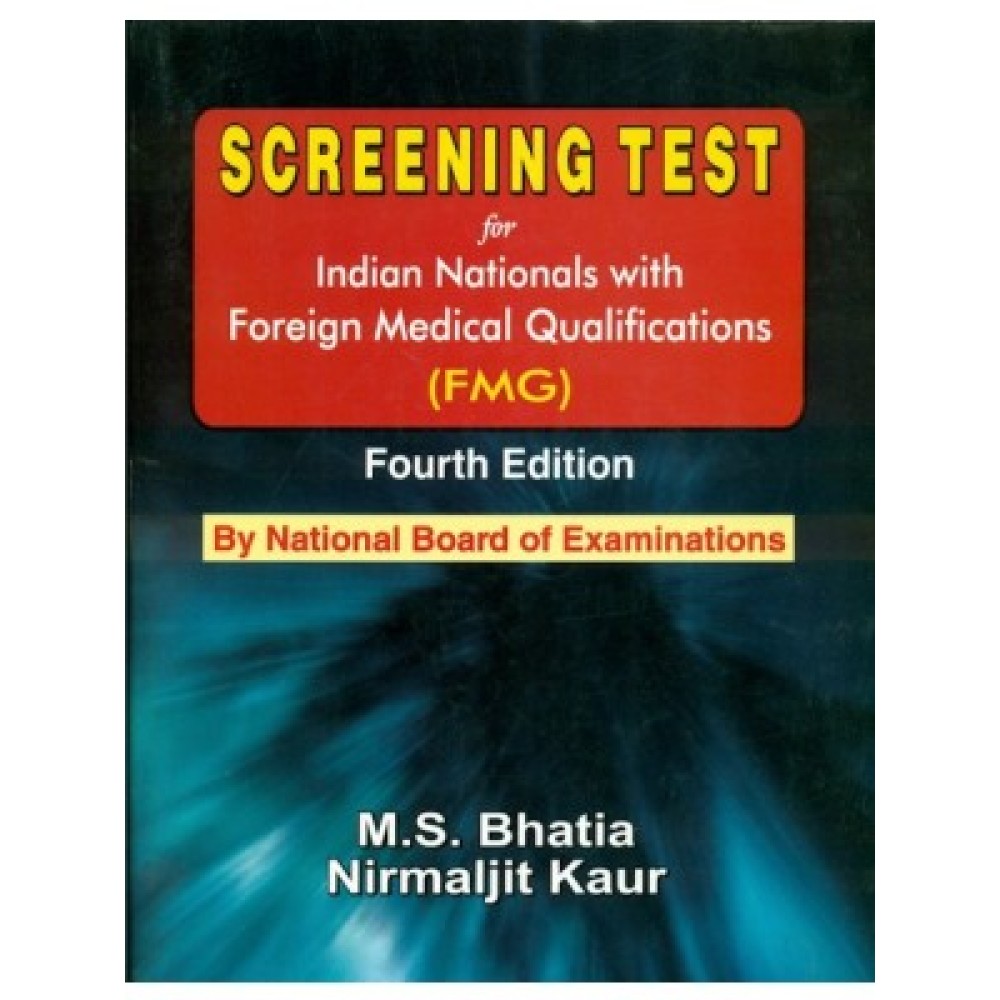 SCREENING TEST for Indian Nationals with Foreign Medical Qualifications (FMG), 4e By National Board of Examinations (PB)