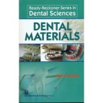 Ready-Reckoner Series in Dental Sciences: Dental Materials (PB)