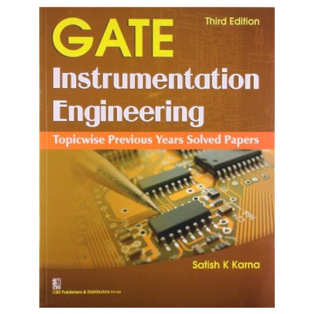 GATE Instrumentation Enginering: Topicwise Previous Years Solved Papers, 3e