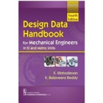 Design Data Handbook for Mechanical Engineers in SI and Metric Units, 4e